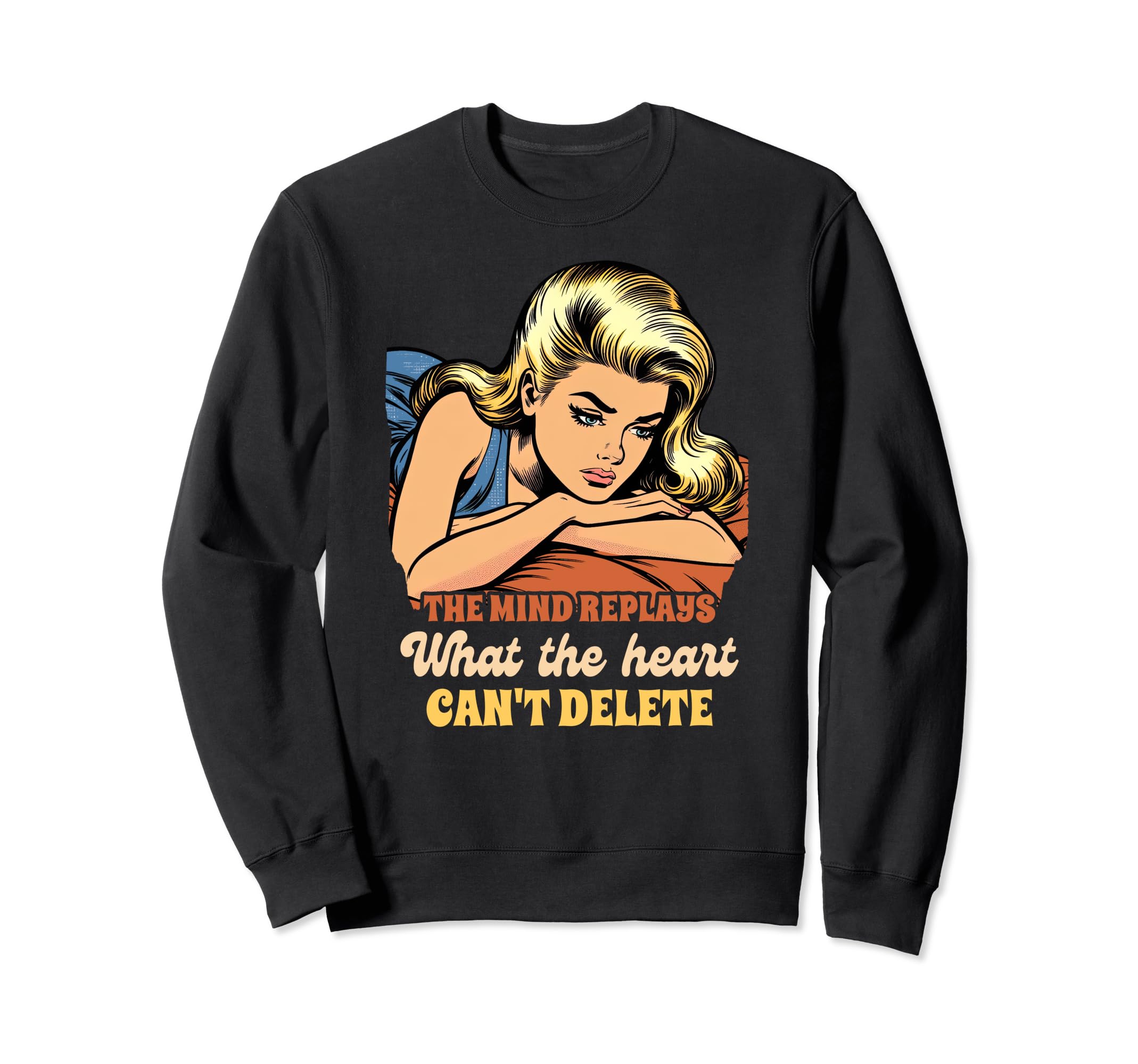 Anxiety Depression Mind Replays What Sweatshirt - Aesthetic Graphic Unisex - T-Shirt, Sweatshirt, Hoodie