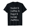 Books And Coffee And Dogs And Social T-Shirt - Minimalist Print Unisex - T-Shirt, Sweatshirt, Hoodie
