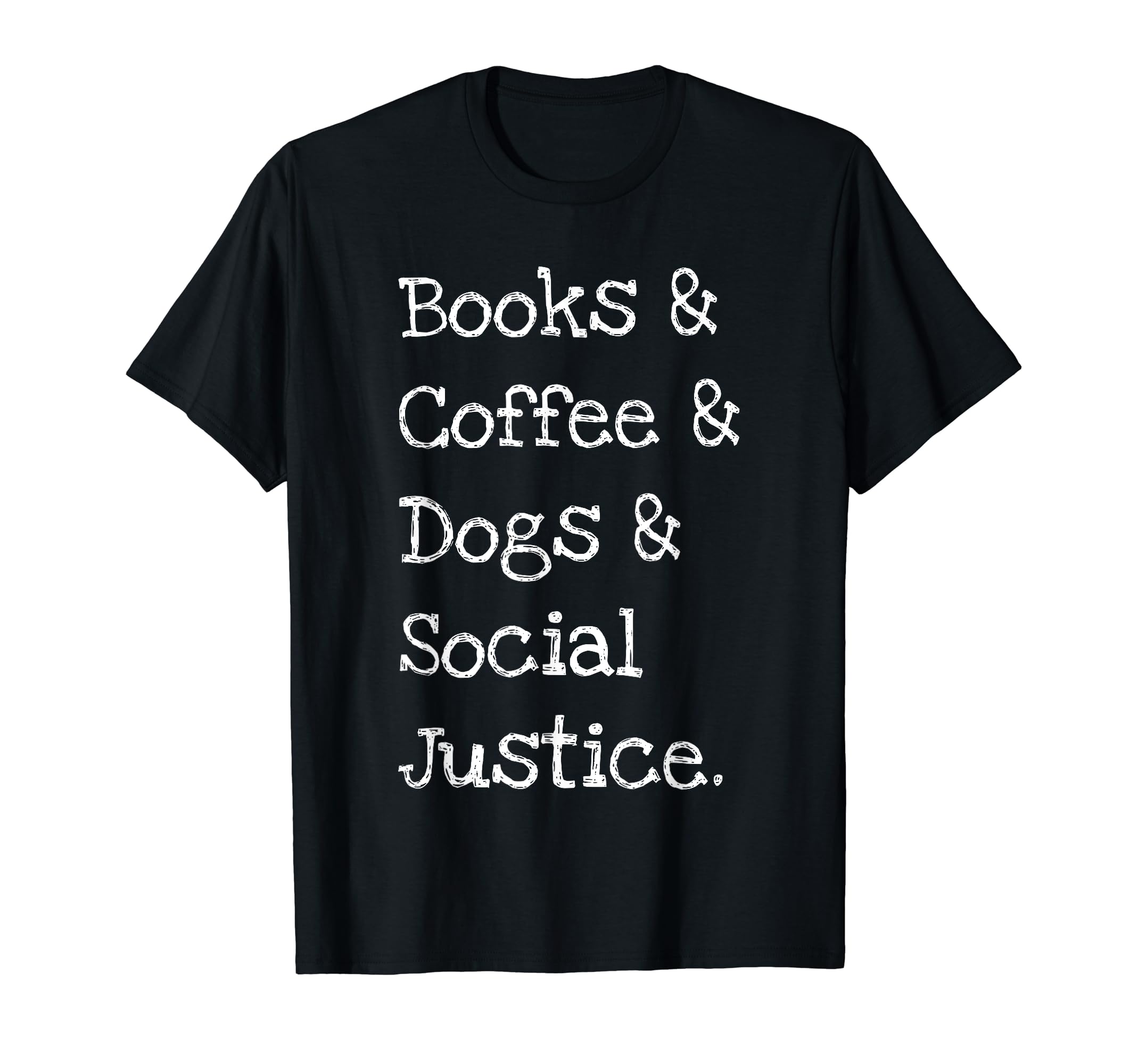 Books And Coffee And Dogs And Social T-Shirt - Minimalist Print Unisex - T-Shirt, Sweatshirt, Hoodie