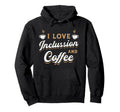 I Love Inclussion And Coffee Awareness Hoodie - Unique Graphic Unisex - T-Shirt, Sweatshirt, Hoodie