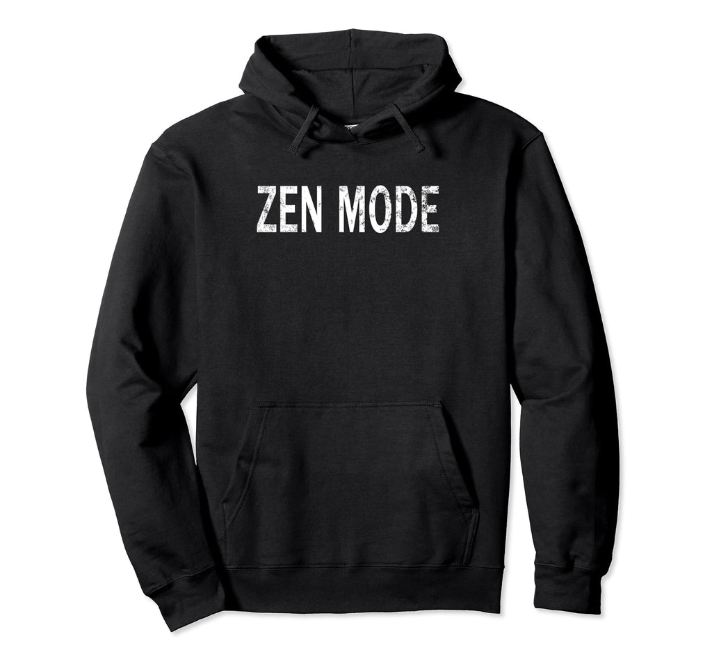 Zen Mode Distressed Mindfulness Meditation Hoodie - Trendy Graphic Unisex - T-Shirt, Sweatshirt, Hoodie