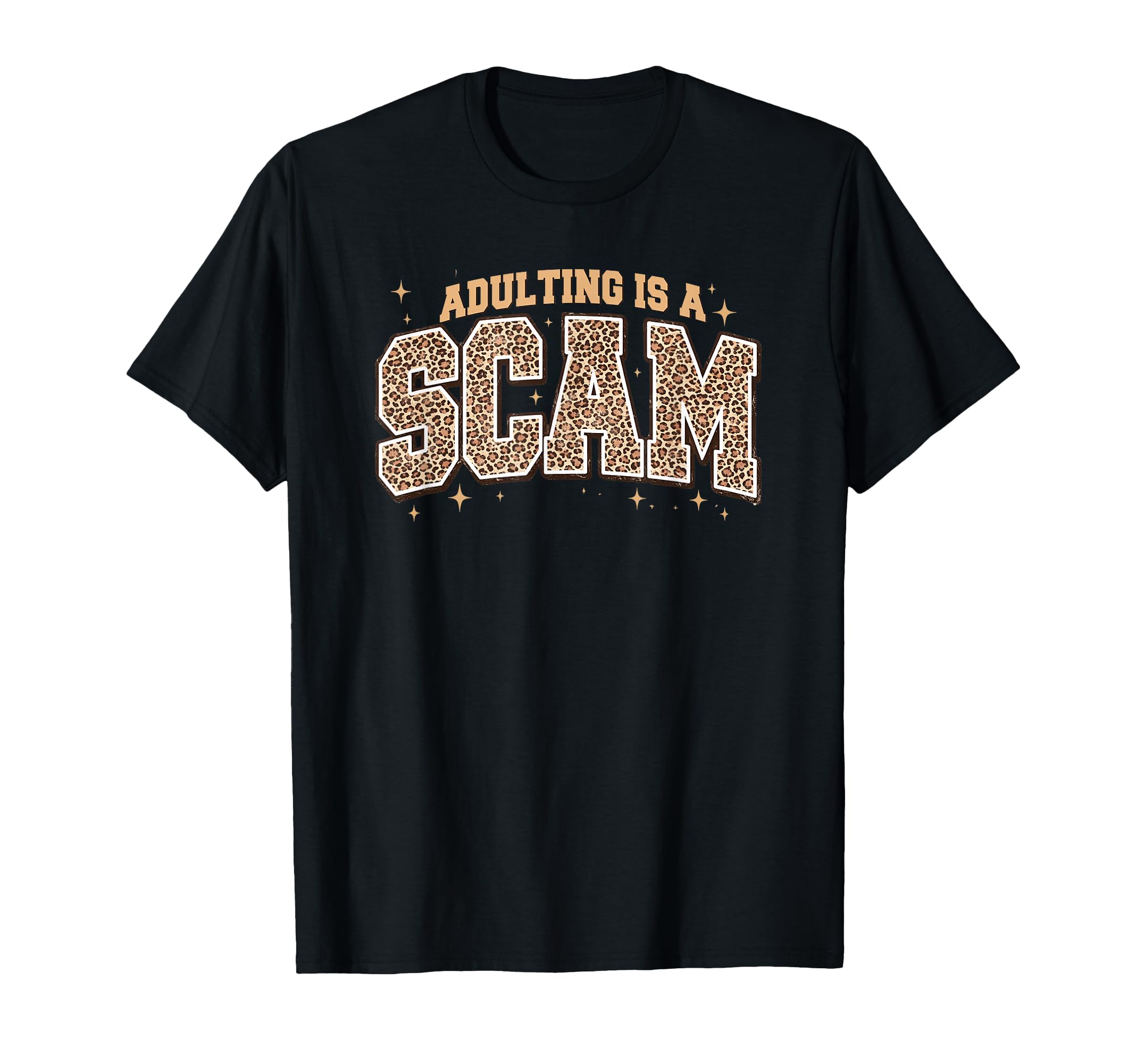 Funny Adulting Is Scam Sarcastic T-Shirt - Minimalist Print for Adults - T-Shirt, Sweatshirt, Hoodie