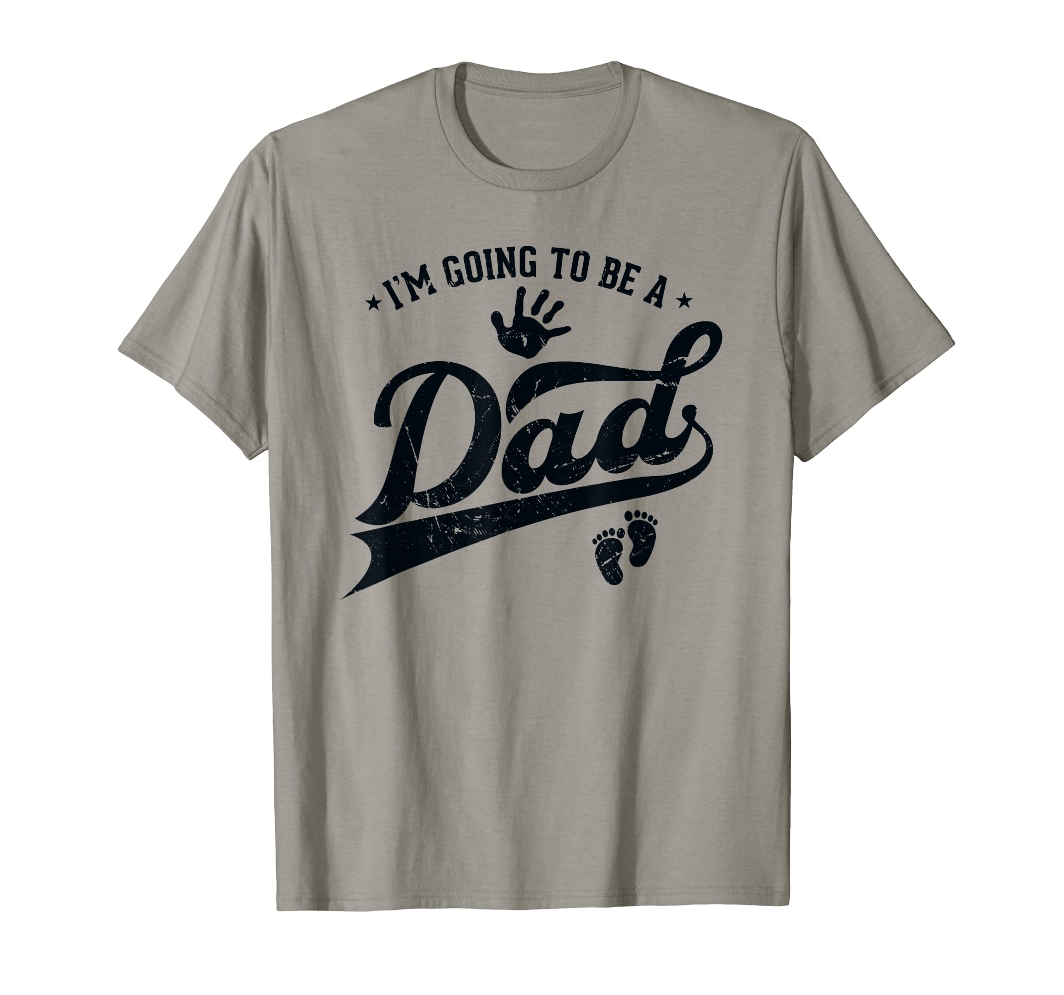 Dad I Cant Keep Calm Im Going To T-Shirt - Fun Novelty Design for Adults - T-Shirt, Sweatshirt, Hoodie