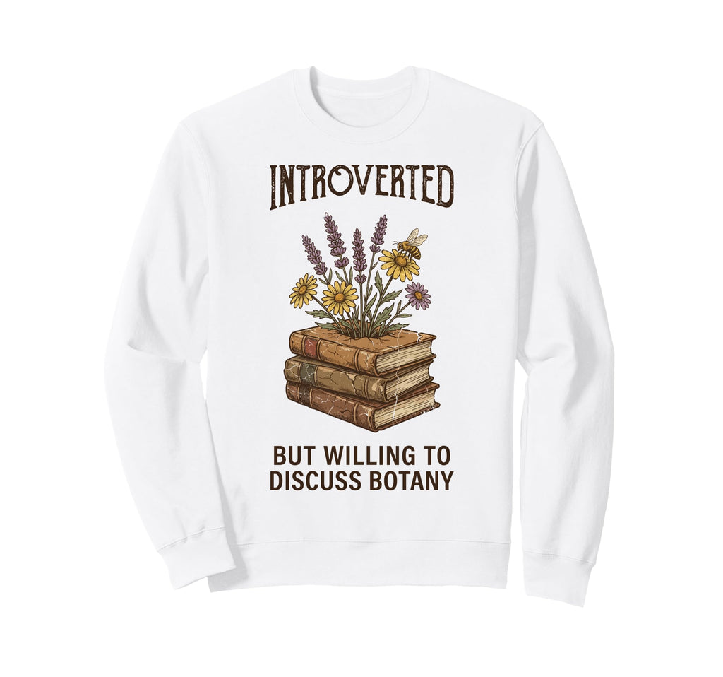 Introverted But Willing To Sweatshirt - Casual Everyday Wear Men Women - T-Shirt, Sweatshirt, Hoodie