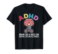 Adhd Brain Like Race Car Control Like T-Shirt - Unique Graphic for Adults - T-Shirt, Sweatshirt, Hoodie