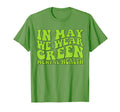 Groovy May I Wear Green Mental T-Shirt - Aesthetic Graphic for Adults - T-Shirt, Sweatshirt, Hoodie