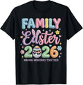 Family Easter 2026 Making Memories Together Tee Unisex T-shirt, Sweatshirt, Hoodie, Long Sleeve Tee - T-Shirt, Sweatshirt, Hoodie