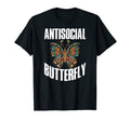 Antisocial Butterfly T-Shirt - Aesthetic Graphic Unisex - T-Shirt, Sweatshirt, Hoodie