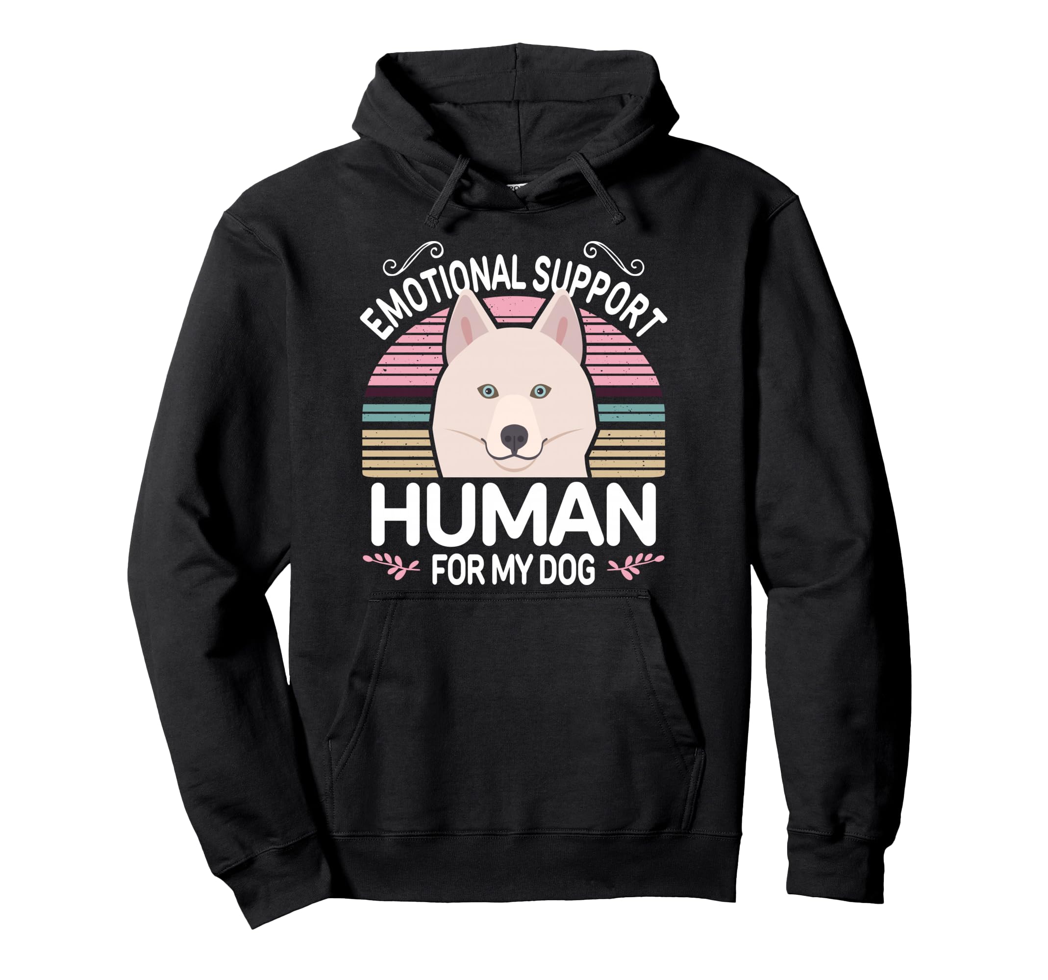 White Husky Dog Emotional Support Hoodie - Fun Novelty Design Men Women - T-Shirt, Sweatshirt, Hoodie