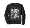 Introvert Book Lover Shy Sweatshirt - Custom Art Print for Adults - T-Shirt, Sweatshirt, Hoodie