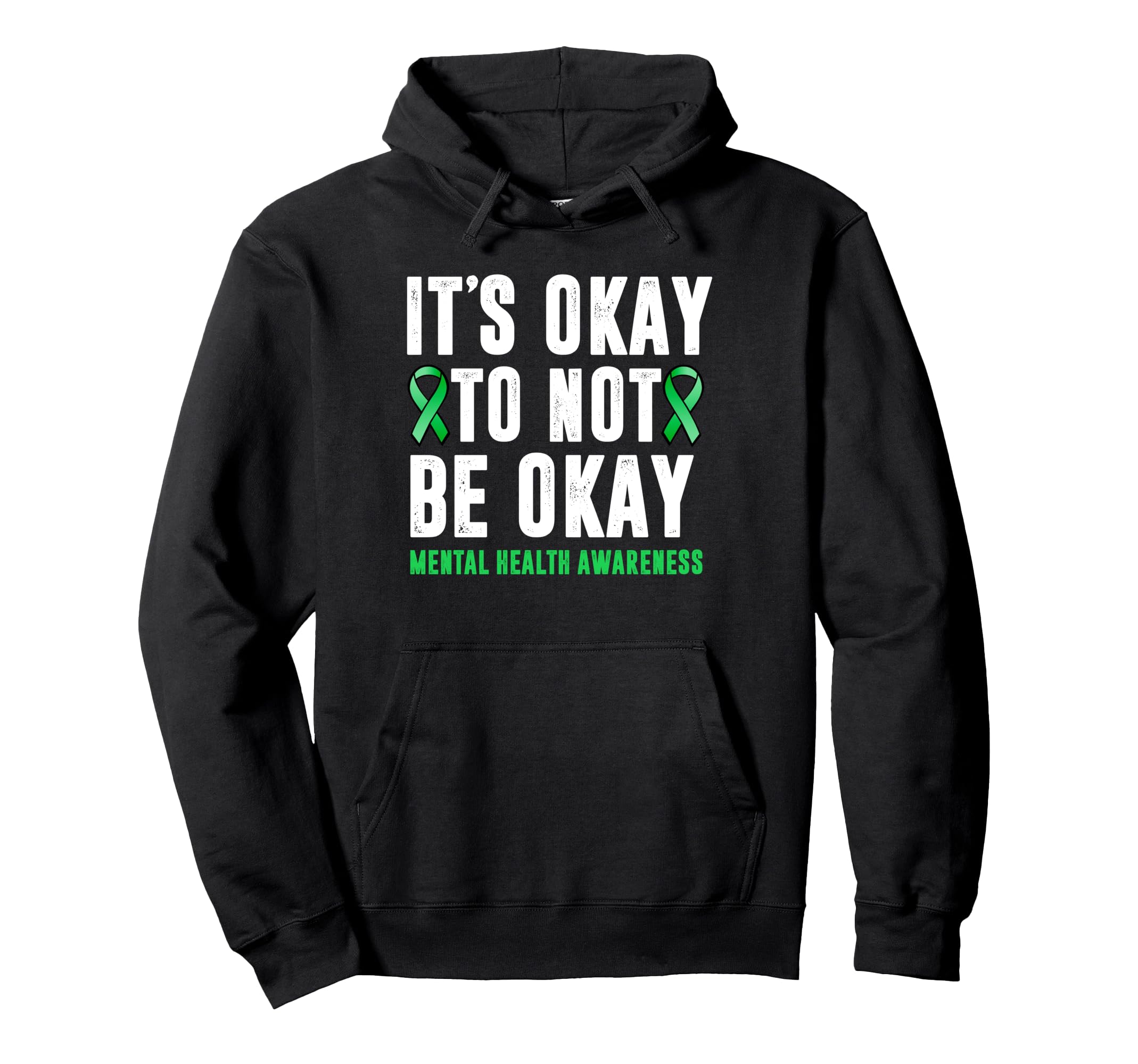 Its Okay To Not Be Okay Mental Health Hoodie - Novelty Apparel Men Women - T-Shirt, Sweatshirt, Hoodie