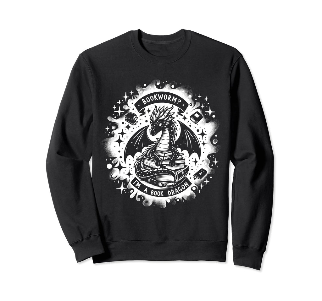 Bookworm Im Book Dragon Funny Sweatshirt - Aesthetic Graphic Men Women - T-Shirt, Sweatshirt, Hoodie
