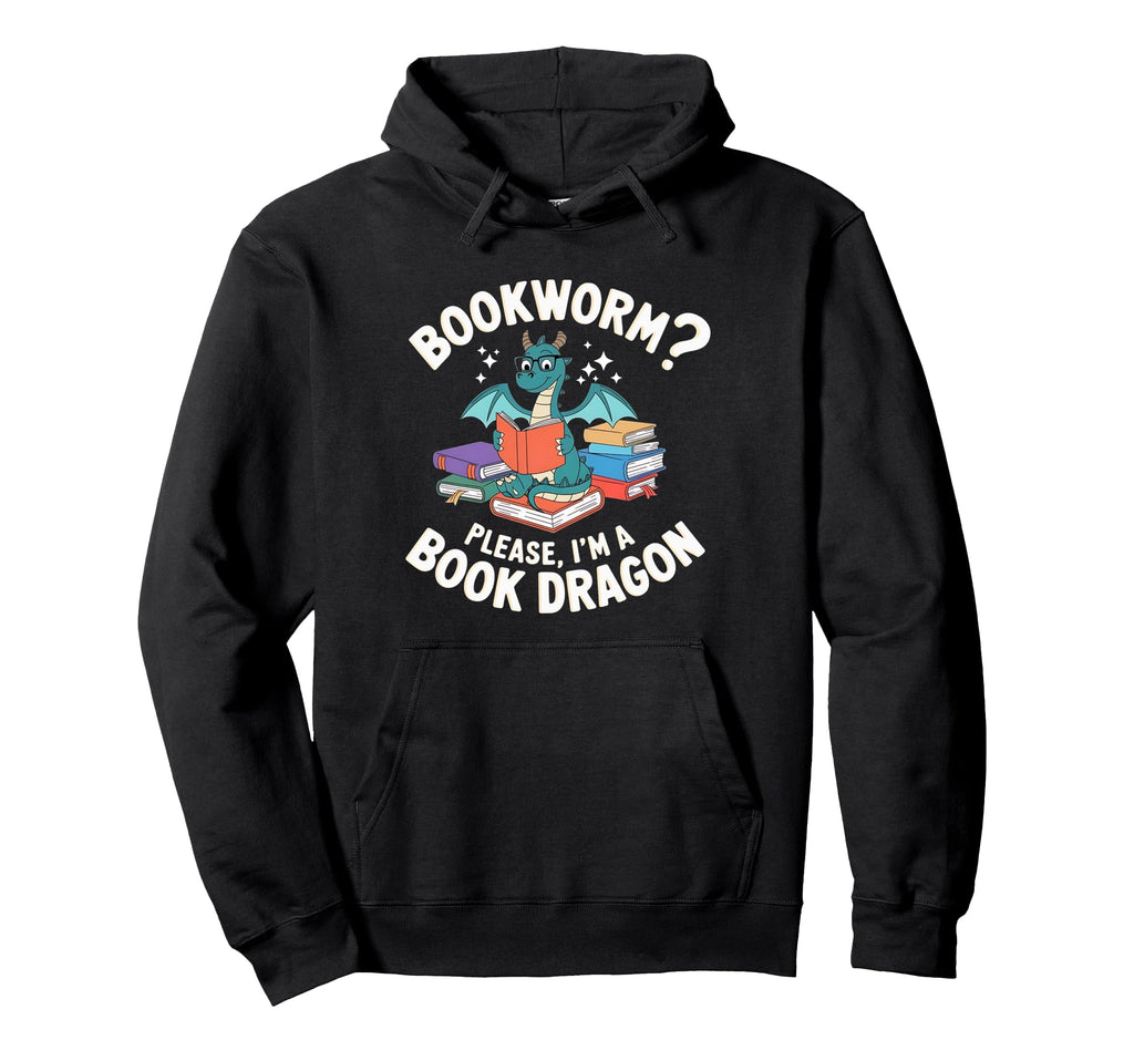 Bookworm Please Im Book Dragon Nerds Hoodie - Aesthetic Graphic for Adults - T-Shirt, Sweatshirt, Hoodie