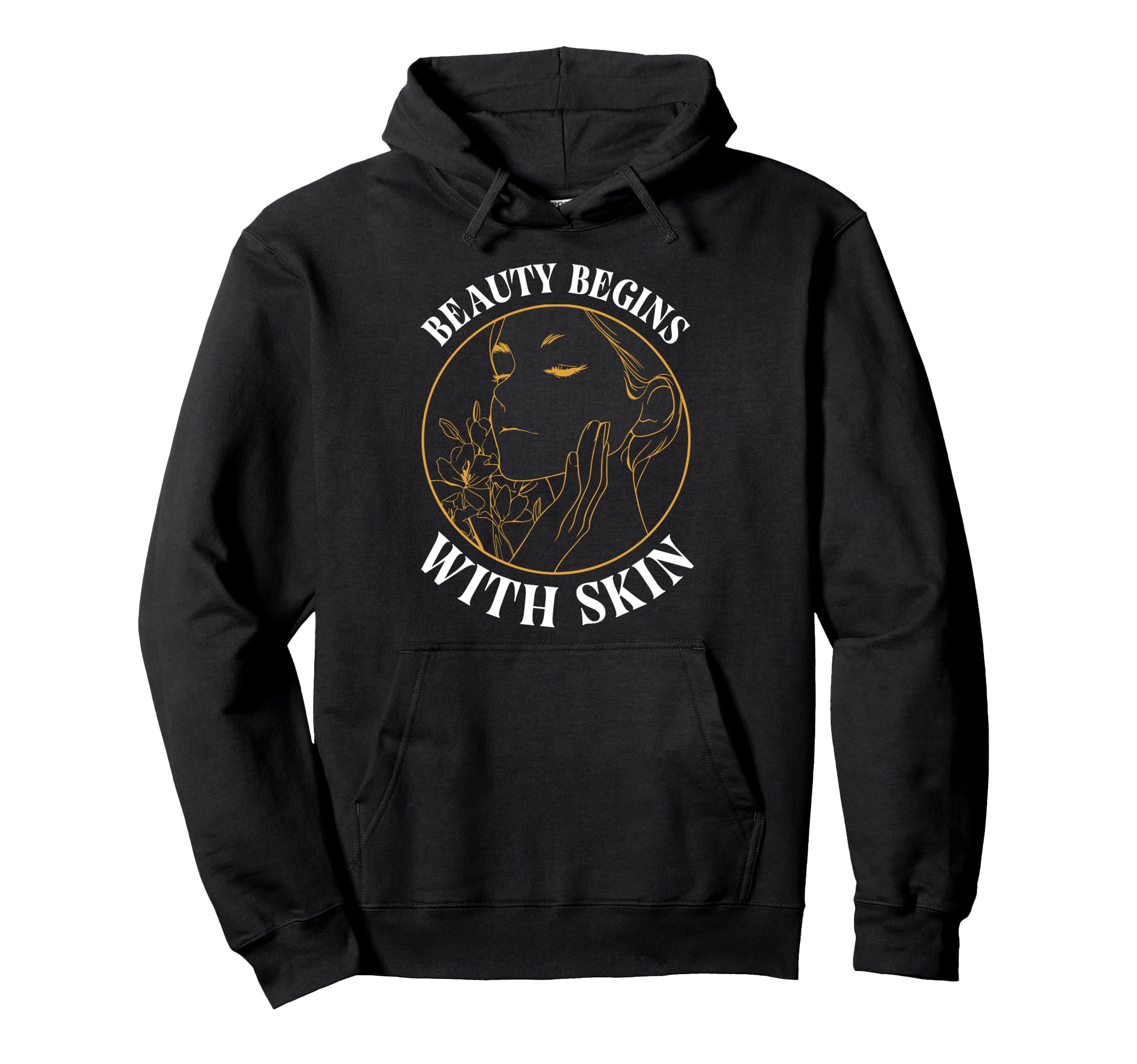 Beauty Begins Skin Self Care Art Hoodie - Streetwear Style Unisex - T-Shirt, Sweatshirt, Hoodie