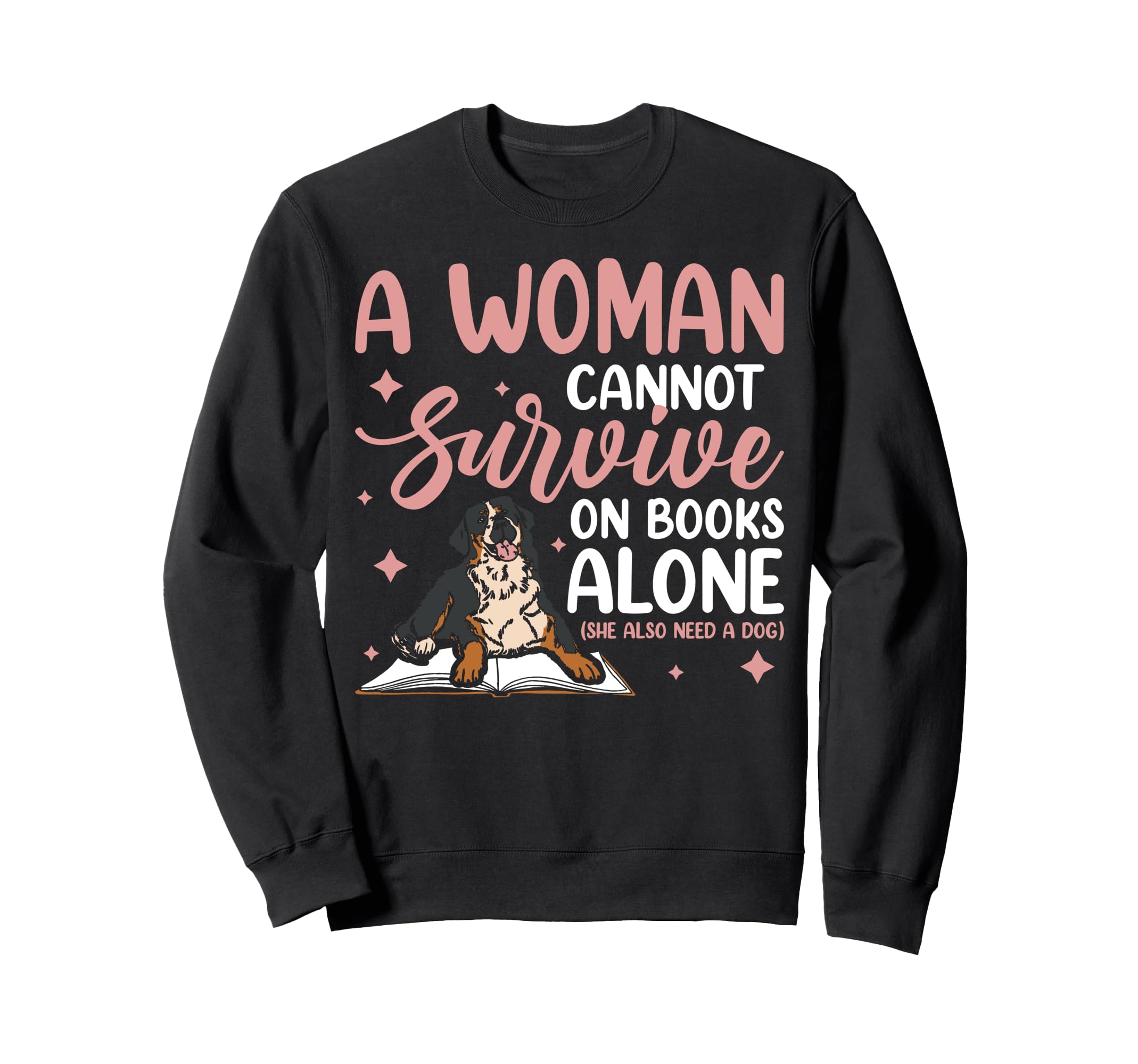 Cannot Survive Books Alone She Sweatshirt - Minimalist Print for Adults - T-Shirt, Sweatshirt, Hoodie