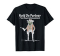 Hold Partner Im Overstimulated Cowboy T-Shirt - Minimalist Print Men Women - T-Shirt, Sweatshirt, Hoodie