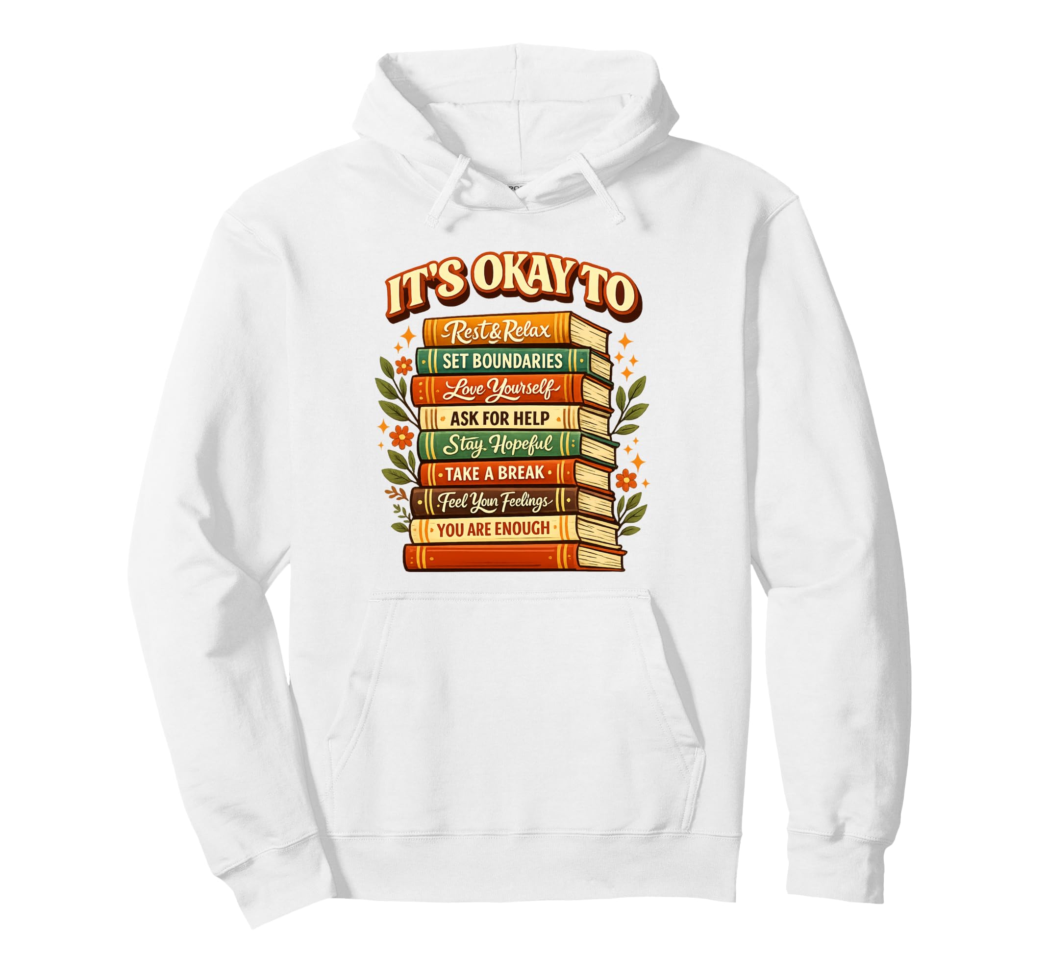 Empowering Book Stack Positive Reminders Hoodie - Aesthetic Graphic Unisex - T-Shirt, Sweatshirt, Hoodie
