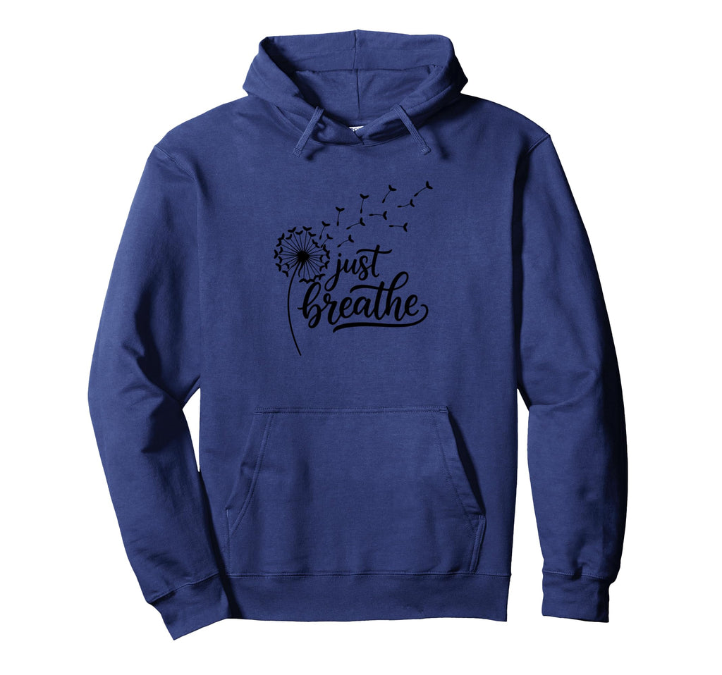 Just Breathe Wellness Mindfulness Hoodie - Novelty Apparel for Adults - T-Shirt, Sweatshirt, Hoodie