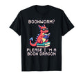 Bookworm Please Im Book Dragon T-Shirt - Graphic Print Unisex - T-Shirt, Sweatshirt, Hoodie