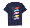 You Are Known Loved Worthy T-Shirt - Casual Everyday Wear for Adults - T-Shirt, Sweatshirt, Hoodie