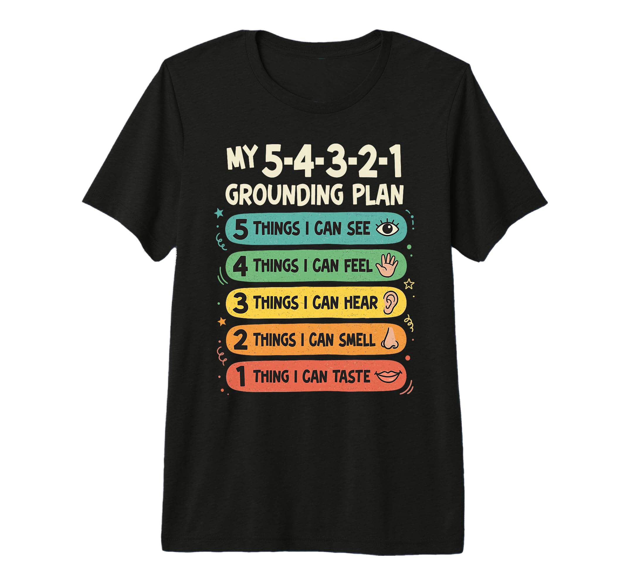 Calming Strategies 54321 Grounding T-Shirt - Streetwear Style Men Women - T-Shirt, Sweatshirt, Hoodie