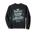 Funny Yoga Meditation Breathwork Sweatshirt - Casual Everyday Wear Unisex - T-Shirt, Sweatshirt, Hoodie