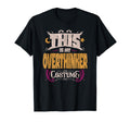 This Is My Overthinker Costume Funny T-Shirt - Streetwear Style Unisex - T-Shirt, Sweatshirt, Hoodie