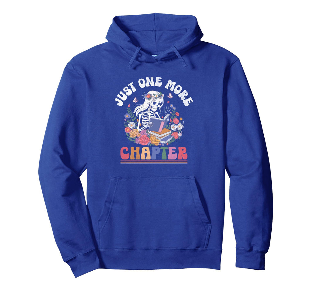 Just One More Chapter Skeleton Reading Hoodie - Minimalist Print Men Women - T-Shirt, Sweatshirt, Hoodie