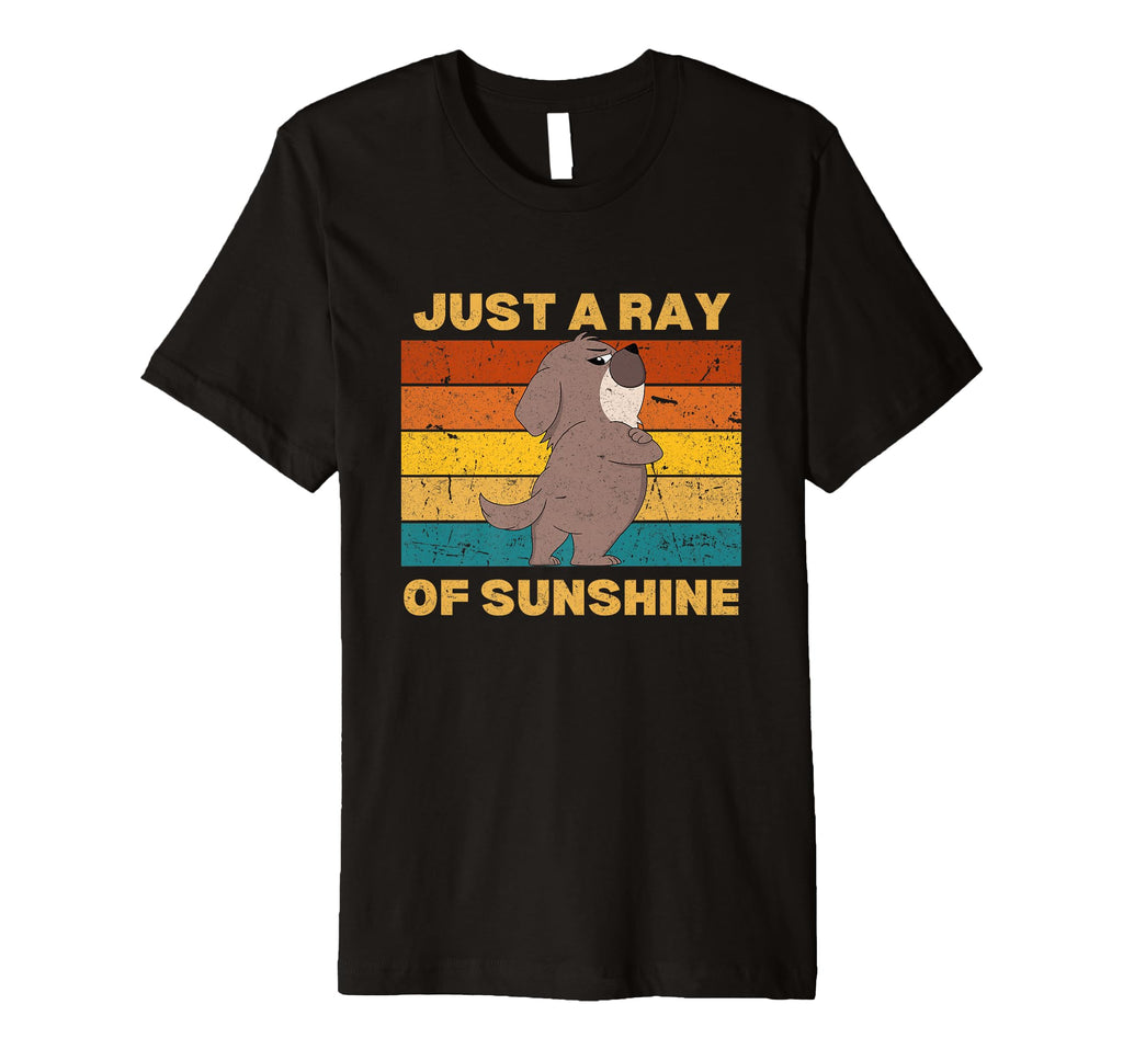 Just Ray Sunshine Dog T-Shirt - Fun Novelty Design Men Women - T-Shirt, Sweatshirt, Hoodie