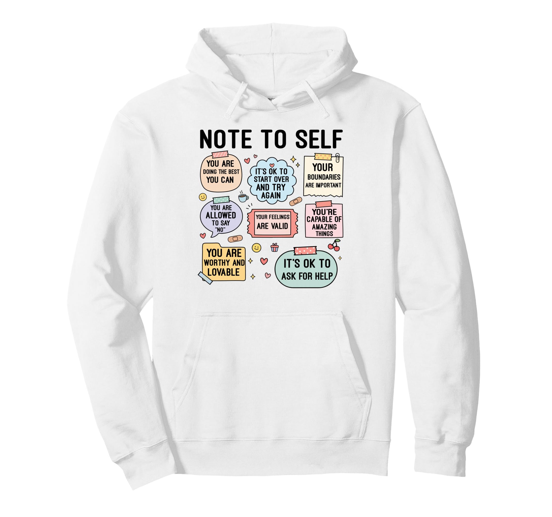 Note To Self Motivational Self Love Hoodie - Minimalist Print for Adults - T-Shirt, Sweatshirt, Hoodie