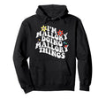 Groovy Im Mallory Doing Mallory Things Hoodie - Trendy Graphic Unisex - T-Shirt, Sweatshirt, Hoodie