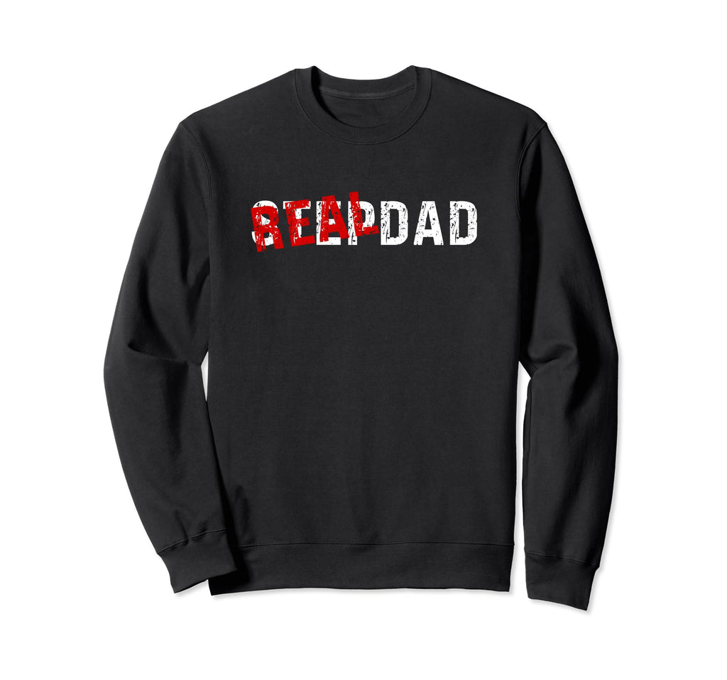 Funny Stepdad Real Dad Love Sweatshirt - Casual Everyday Wear for Adults - T-Shirt, Sweatshirt, Hoodie