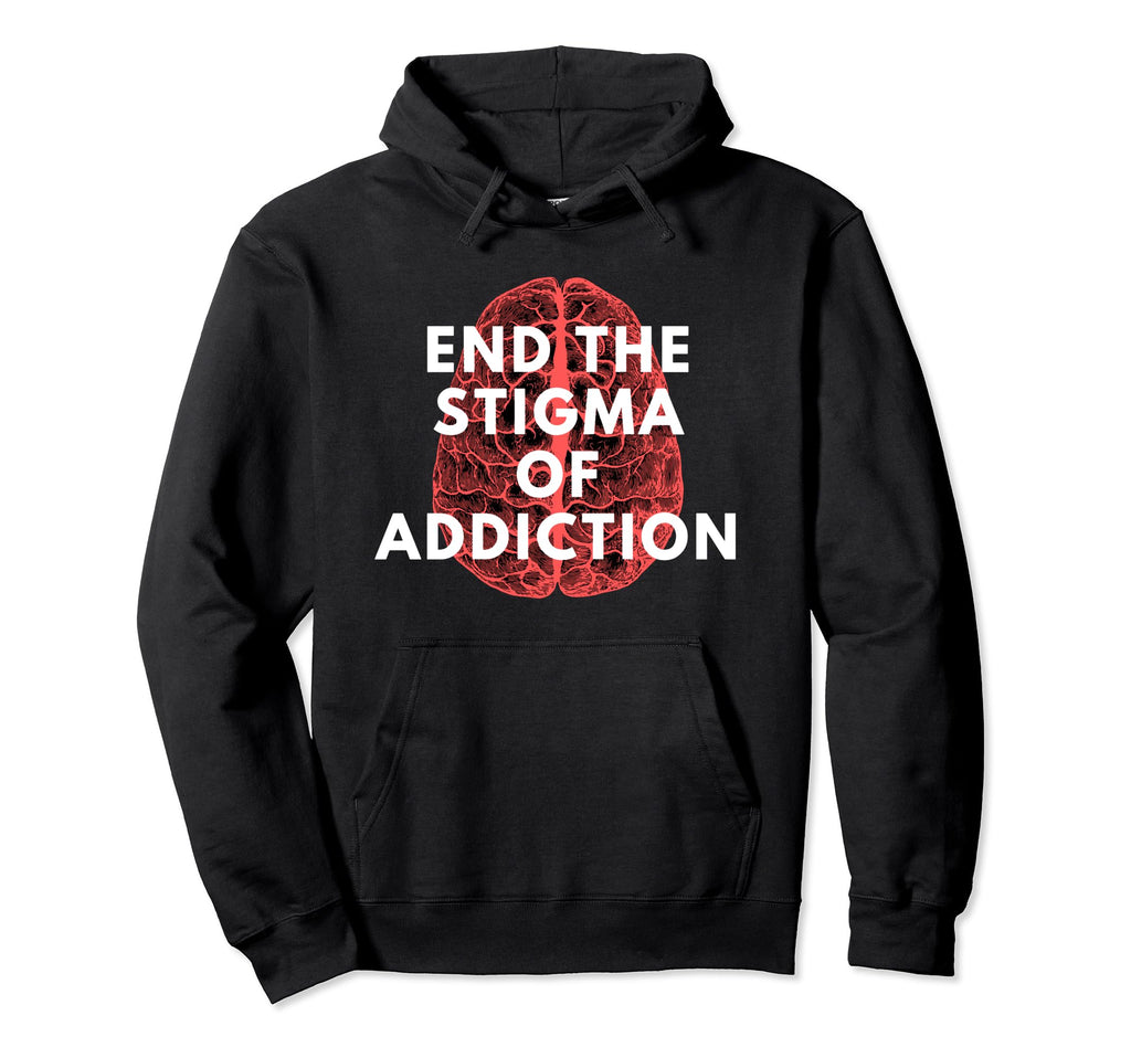 End Stigma Addiction Recovery Aa Na Sober Hoodie - Custom Art Print Unisex - T-Shirt, Sweatshirt, Hoodie