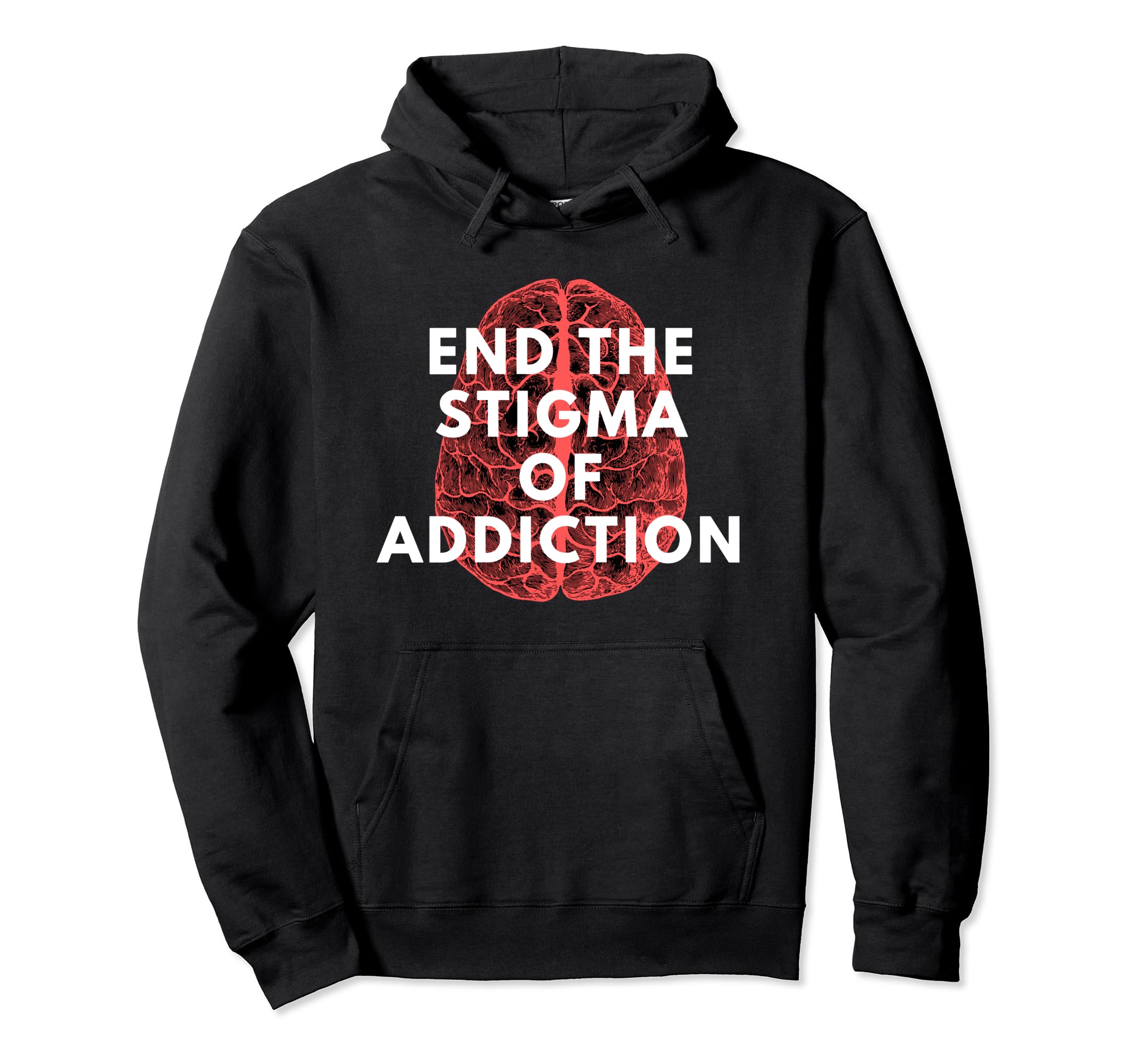 End Stigma Addiction Recovery Aa Na Sober Hoodie - Custom Art Print Unisex - T-Shirt, Sweatshirt, Hoodie
