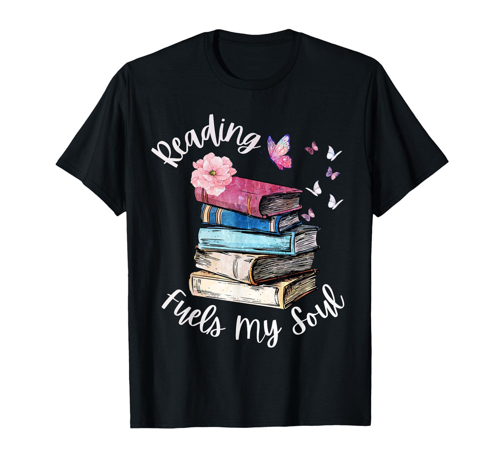 Reading Fuels My Soul Inspirational Book T-Shirt - Custom Art Print Unisex - T-Shirt, Sweatshirt, Hoodie