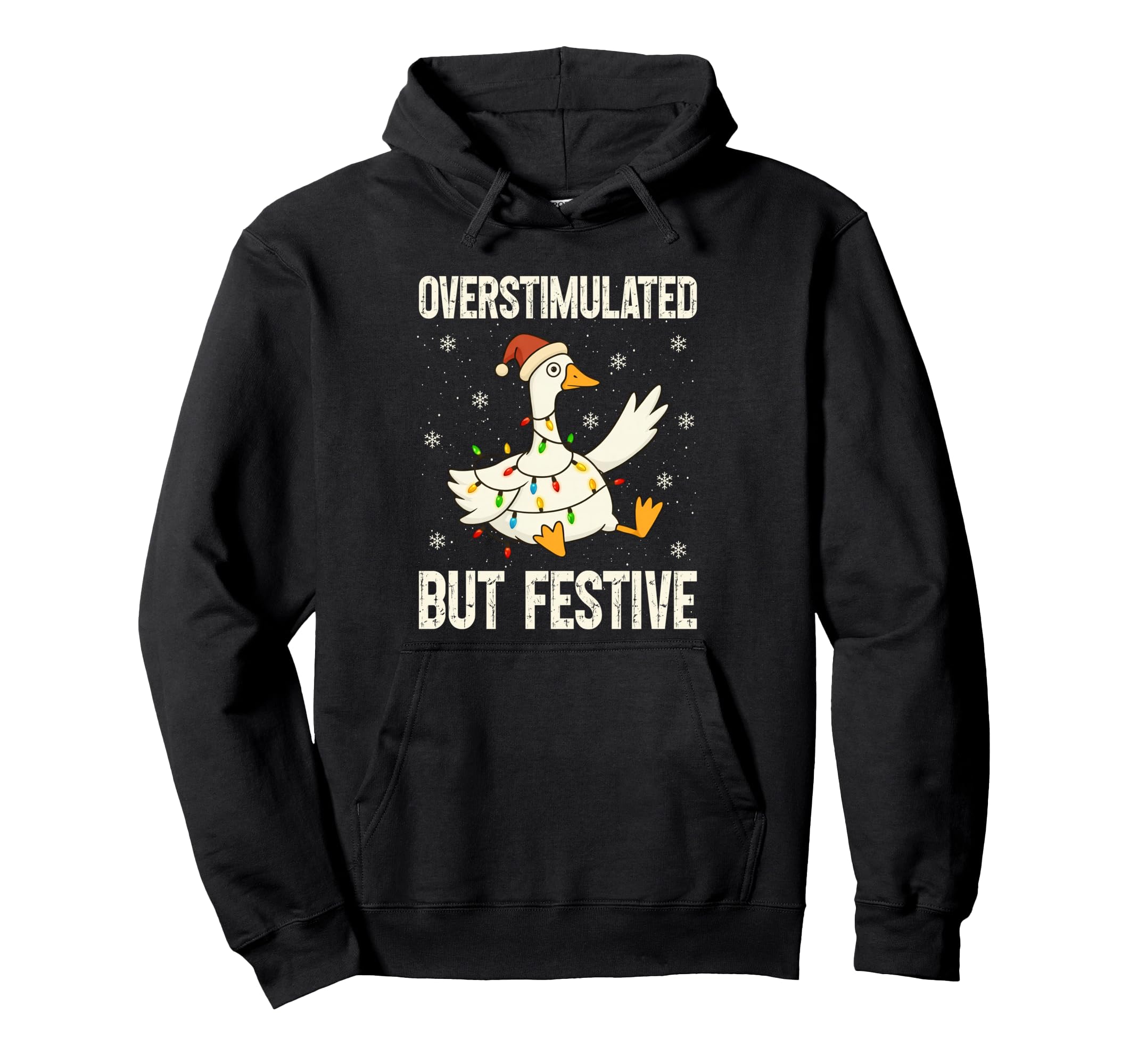 Funny Goose Overstimulated But Hoodie - Streetwear Style for Adults - T-Shirt, Sweatshirt, Hoodie