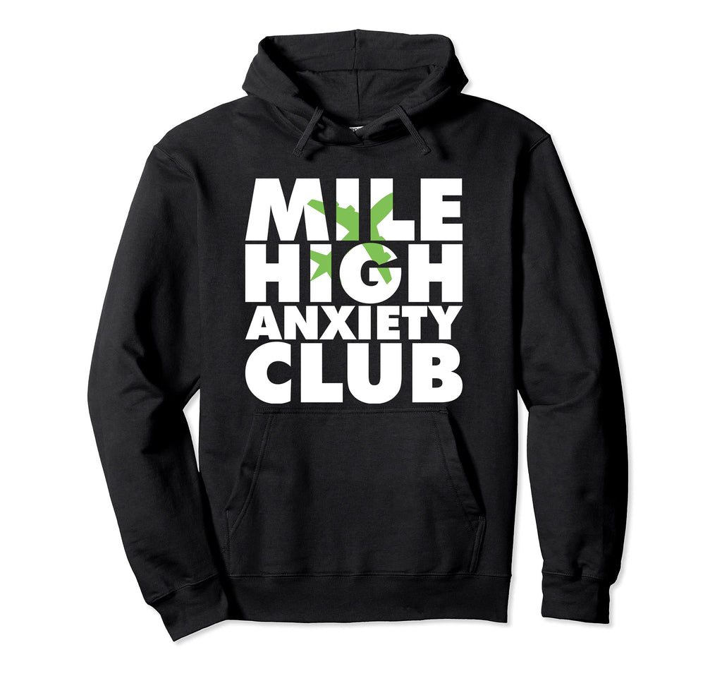 Mile High Anxiety Club Mental Health Hoodie - Aesthetic Graphic Men Women - T-Shirt, Sweatshirt, Hoodie