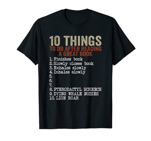 10 Things To Do After Read Book Lover T-Shirt - Minimalist Print Men Women - T-Shirt, Sweatshirt, Hoodie