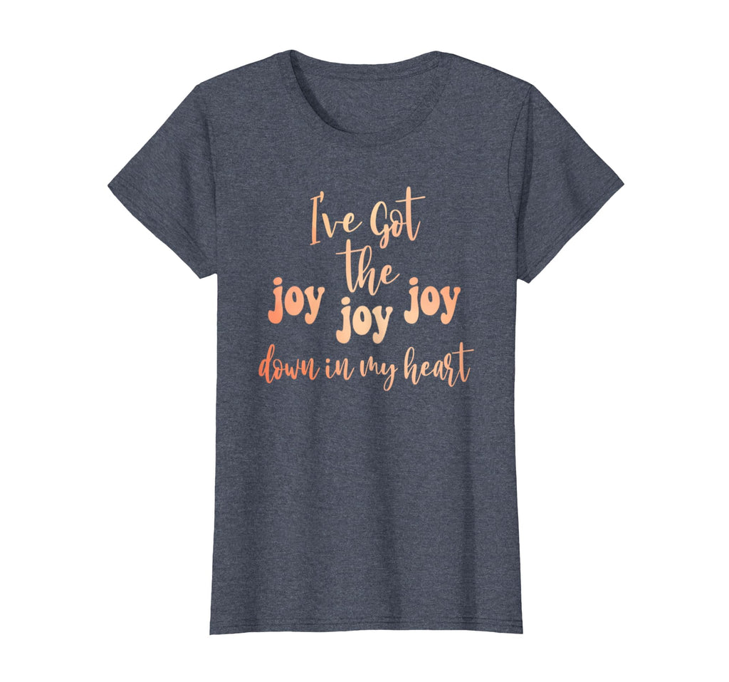 Got Joy Joy Joy Down My Heart T-Shirt - Trendy Graphic for Adults - T-Shirt, Sweatshirt, Hoodie