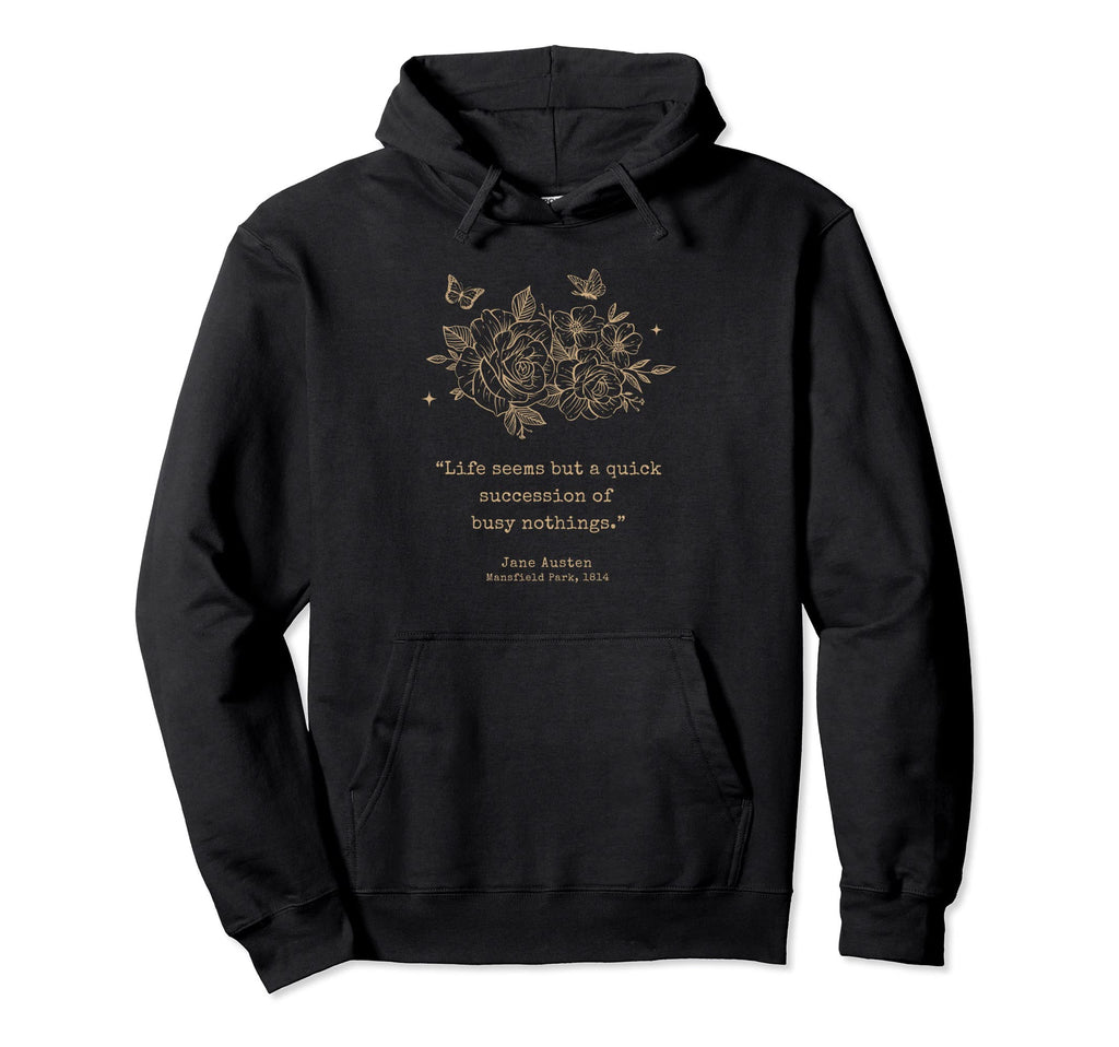 Jane Austen Dark Academia Bookish Hoodie - Novelty Apparel Men Women - T-Shirt, Sweatshirt, Hoodie
