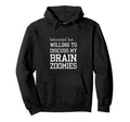 Introverted But Willing To Discuss My Hoodie - Casual Everyday Wear Unisex - T-Shirt, Sweatshirt, Hoodie
