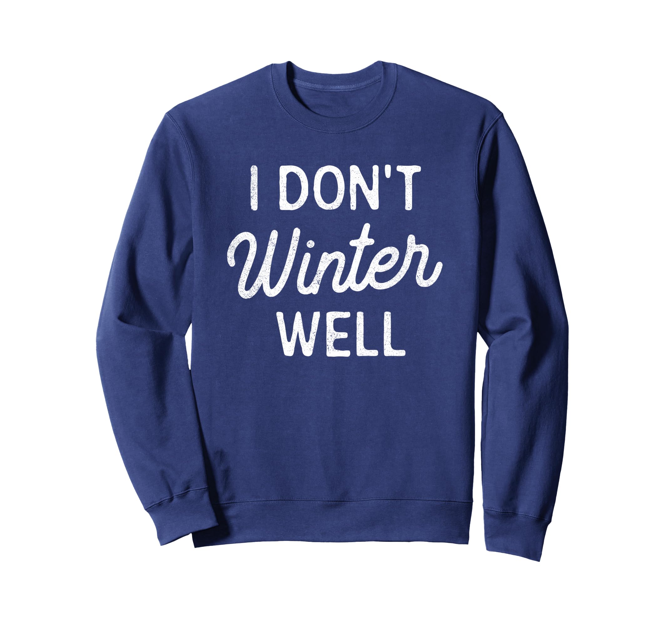 I Dont Hibernate Well Sweatshirt - Custom Art Print Unisex - T-Shirt, Sweatshirt, Hoodie