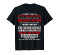I Dont Have Step Daughter I Have T-Shirt - Custom Art Print Unisex - T-Shirt, Sweatshirt, Hoodie