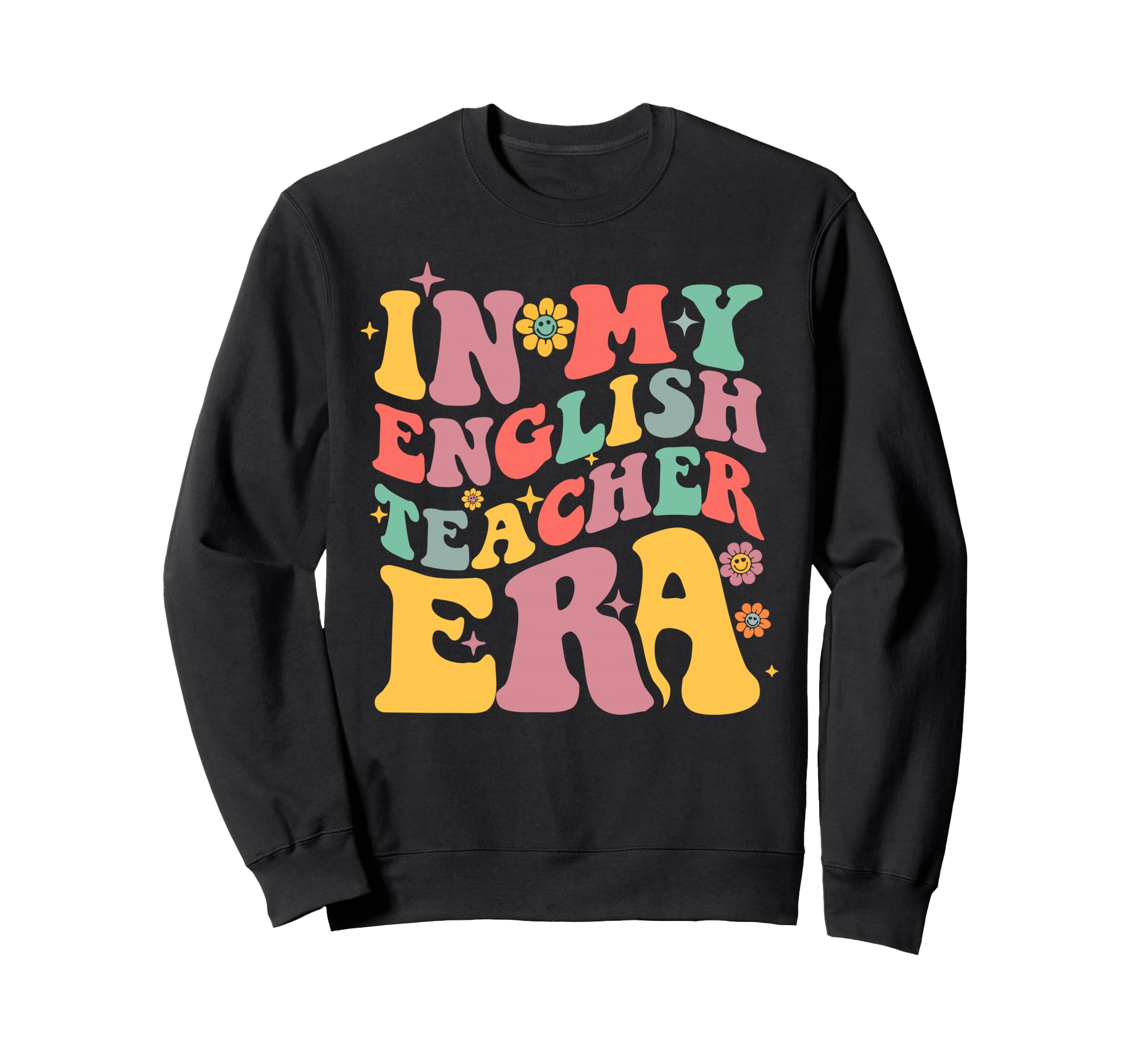 My English Teacher Era Literature Sweatshirt - Custom Art Print Men Women - T-Shirt, Sweatshirt, Hoodie