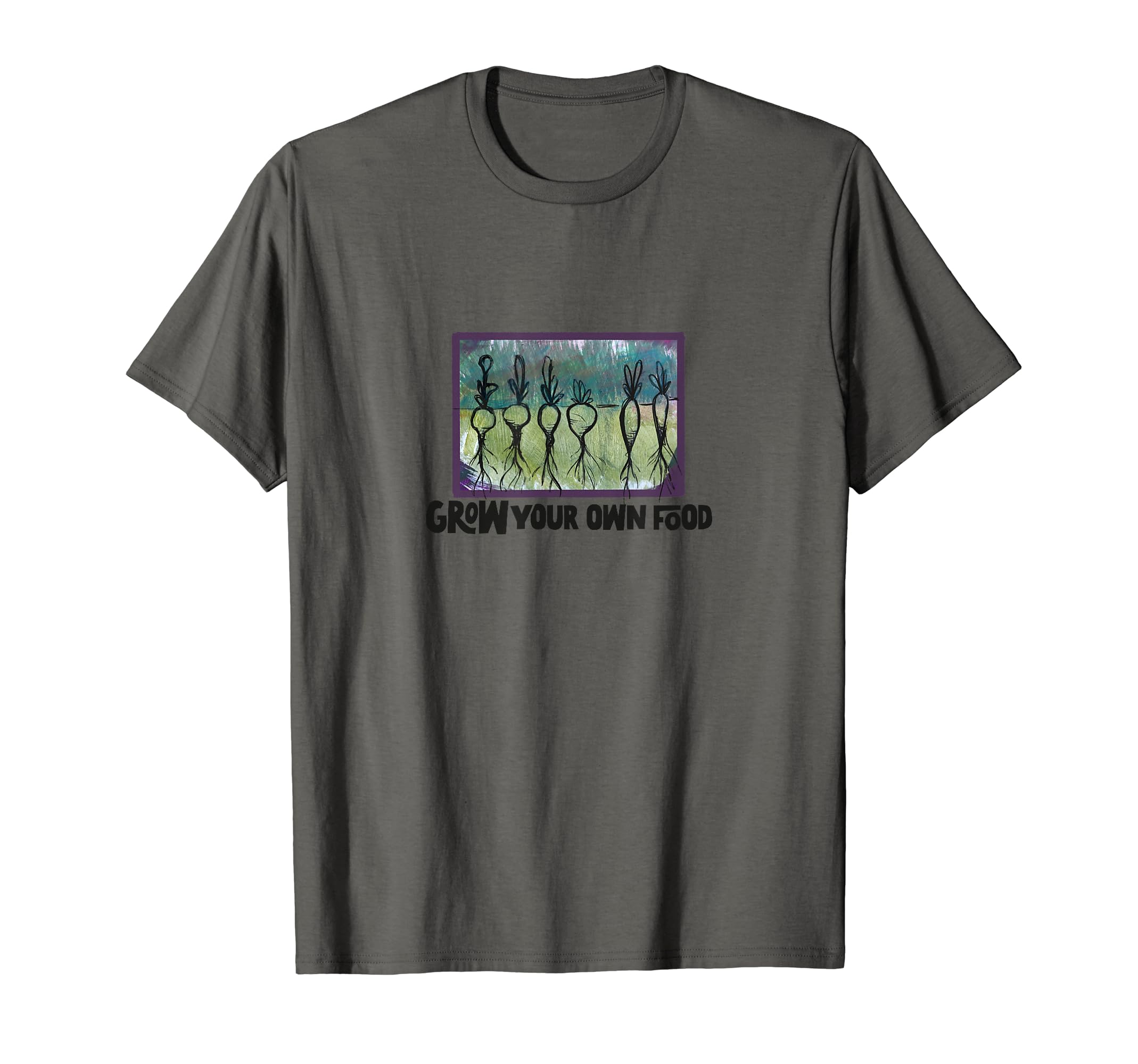 Grow Your Own Food T-Shirt - Fun Novelty Design Men Women - T-Shirt, Sweatshirt, Hoodie