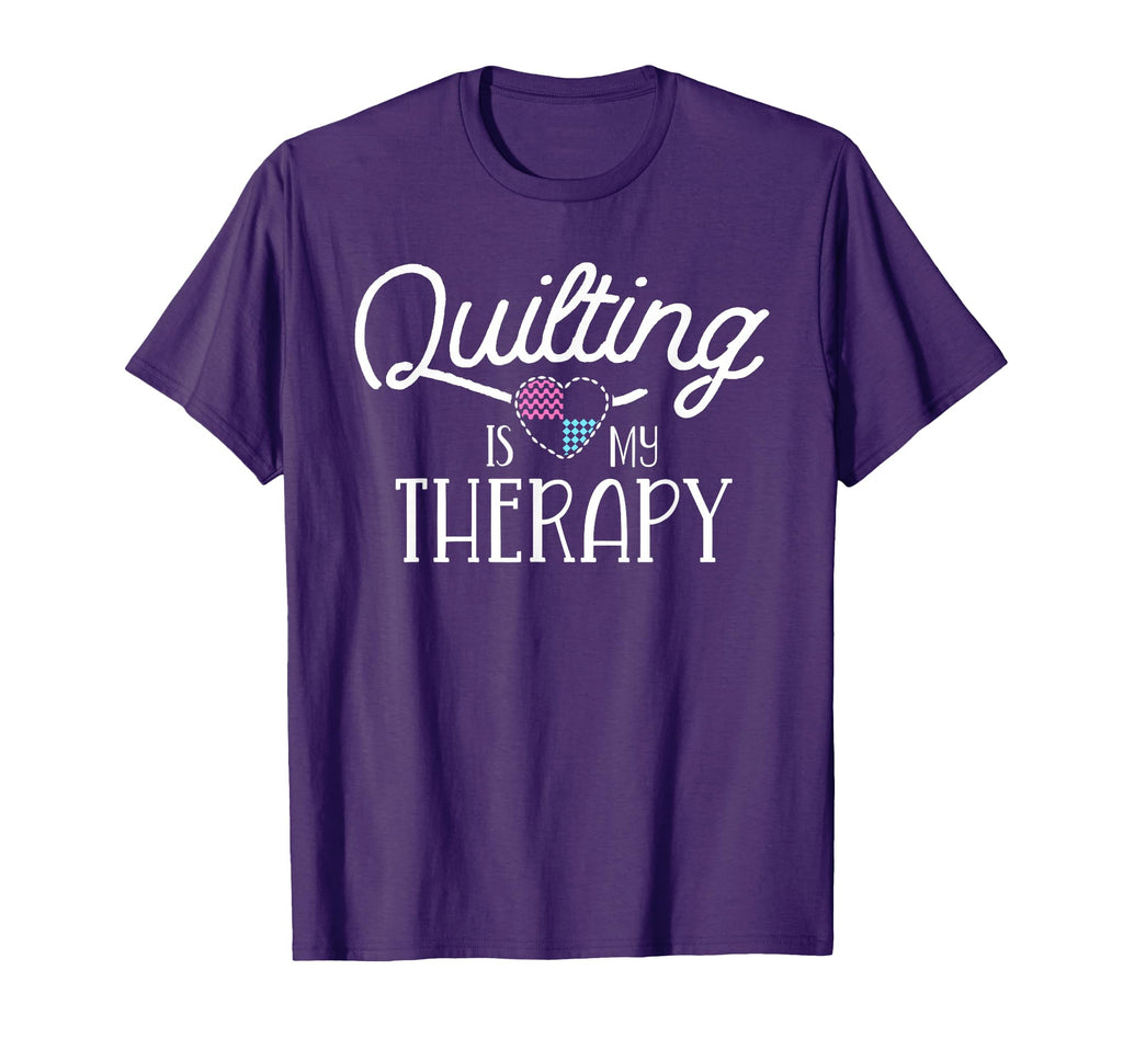 Quilting Is My Therapy Quilting Shirts T-Shirt - Graphic Print Men Women - T-Shirt, Sweatshirt, Hoodie
