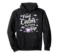 Calming Mornings Mindfulness Tea Time Self Hoodie - Graphic Print Unisex - T-Shirt, Sweatshirt, Hoodie