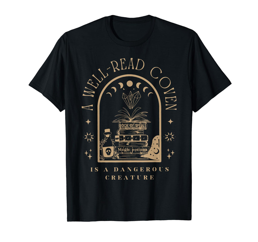 Well Read Coven Is Dangerous Creature T-Shirt - Novelty Apparel Unisex - T-Shirt, Sweatshirt, Hoodie