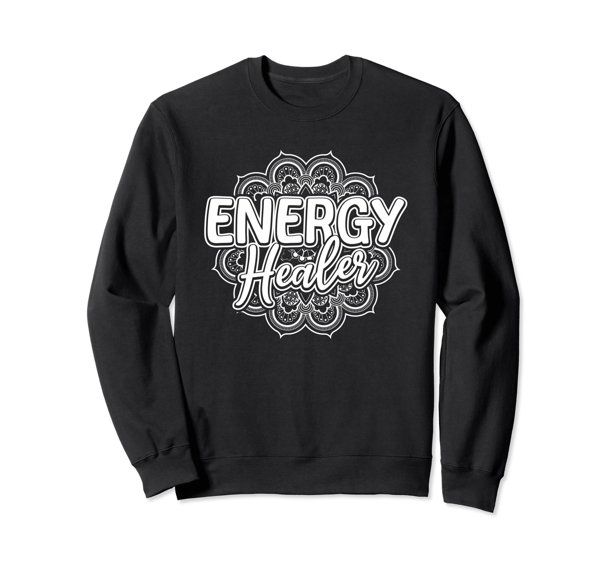 Energy Healer Spiritual Healing Sweatshirt - Streetwear Style Men Women - T-Shirt, Sweatshirt, Hoodie