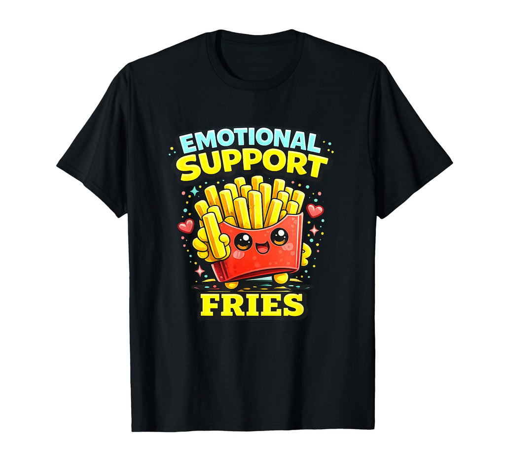 Emotional Support Fries Snack Energy T-Shirt - Minimalist Print Men Women - T-Shirt, Sweatshirt, Hoodie